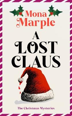A Lost Claus - Mona Marple - cover