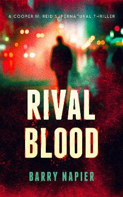Rival Blood - Barry Napier - cover