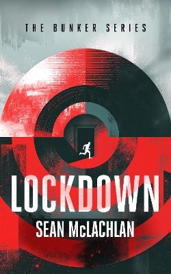 Lockdown: A post-apocalyptic mystery thriller - Sean McLachlan - cover