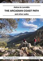 The Arcadian Coast Path: Astros to Leonidio and Other Walks