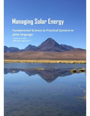Managing Solar Energy: From fundamental science to practical systems in plain language - cover