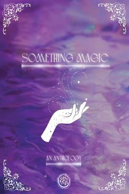 Something Magic - Kate Griffin - cover