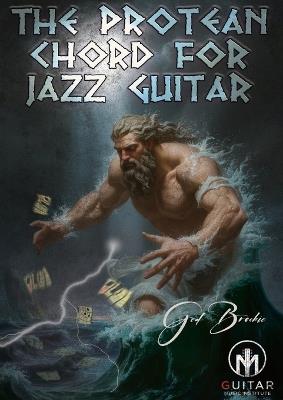 The Protean Chord For Jazz Guitar - Ged Brockie - cover