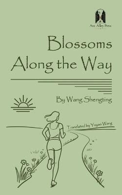 Blossoms Along the Way - Shengting Wang - cover