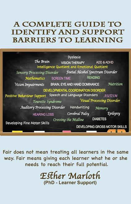 A Complete Guide to Identify and Support Barriers to Learning - Esther Marloth - ebook