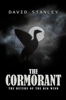 The Cormorant: The Return of the Big Wind - David Stanley - cover