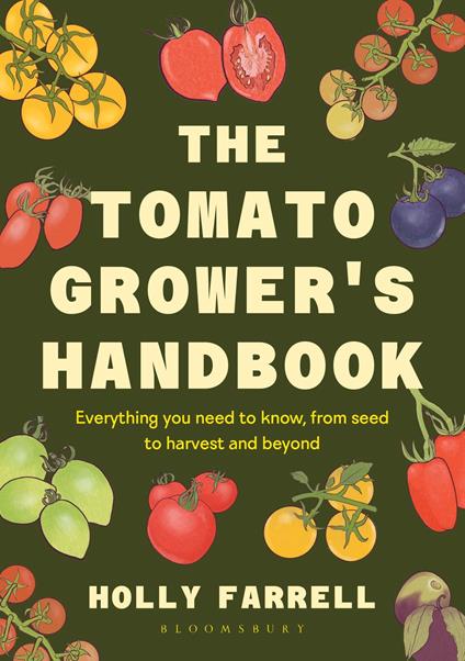 The Tomato Grower's Handbook