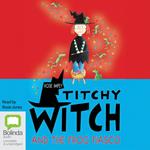 Titchy Witch and the Frog Fiasco