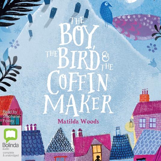 The Boy, the Bird and the Coffin Maker