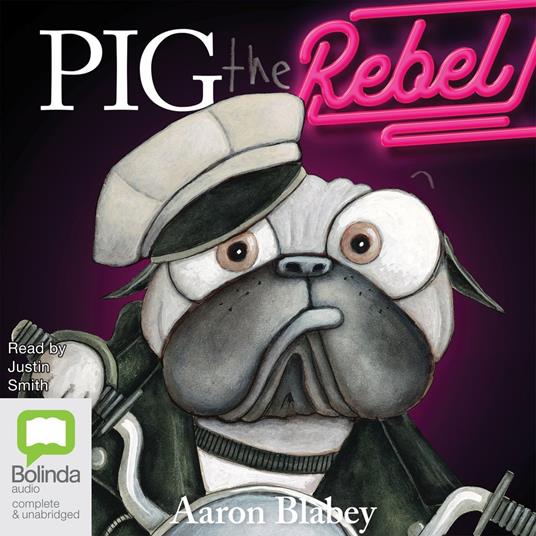 Pig the Rebel