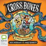 Cross Bones: A Dog's Breakfast