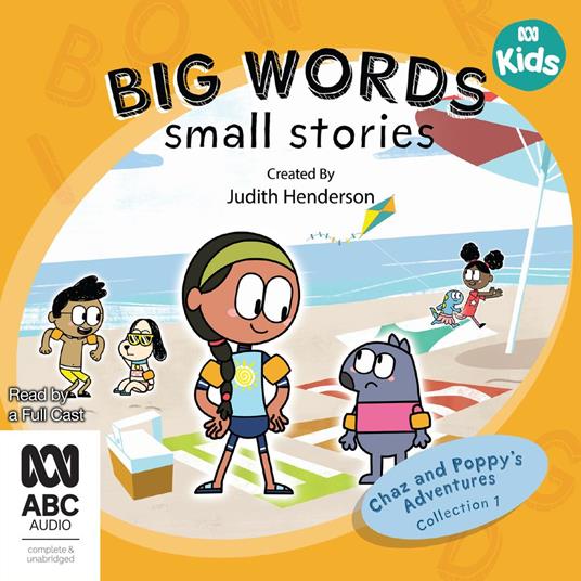 Big Words, Small Stories: Chaz and Poppy's Adventures Collection 1