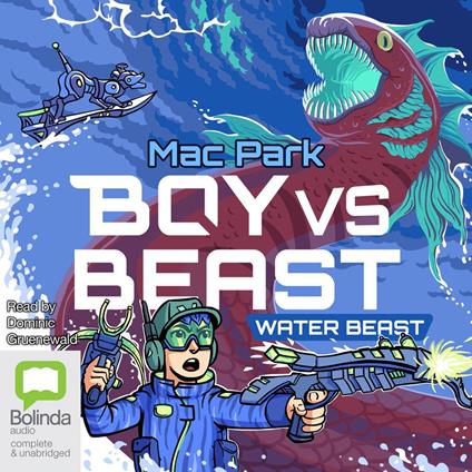 Boy vs Beast: Water Beast