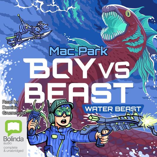 Boy vs Beast: Water Beast