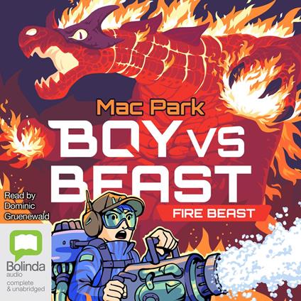 Boy vs Beast: Fire Beast