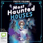 Most Haunted Houses