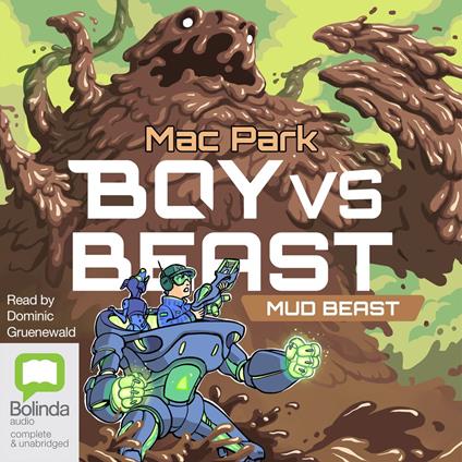 Boy vs Beast: Mud Beast