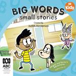Big Words, Small Stories: Abigail and Davey's Adventures Collection 2