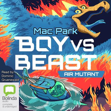 Boy vs Beast: Air Mutant