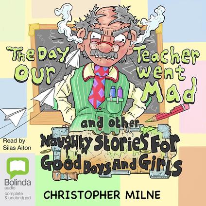 The Day Our Teacher Went Mad