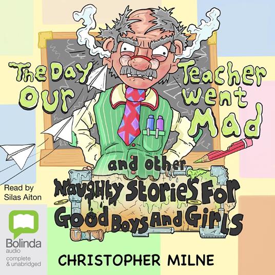 The Day Our Teacher Went Mad