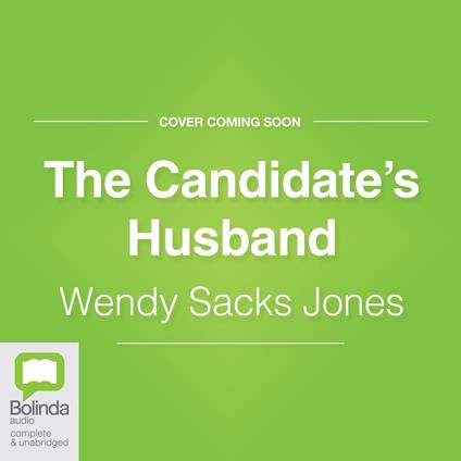 The Candidate’s Husband