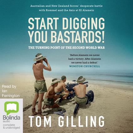 Start Digging, You Bastards!