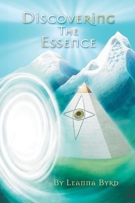 Discovering The Essence - Leanna Byrd - cover