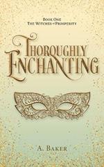 Thoroughly Enchanting