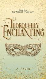 Thoroughly Enchanting