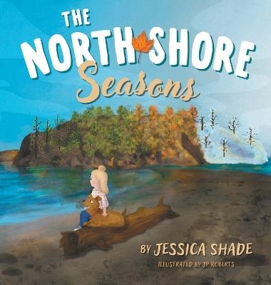 The North Shore Seasons - Jessica Shade - cover