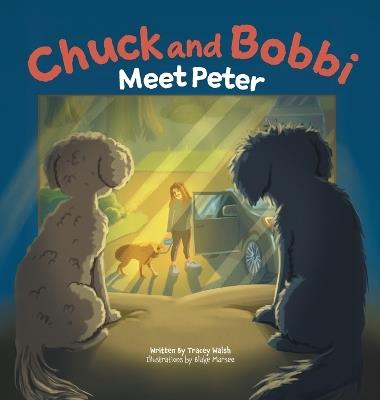 Chuck and Bobbi: Meet Peter - Tracey Walsh - cover