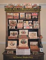 Cigar Box Lithographs Volume VII: Historical Women Enriching Cigar Box Labels