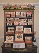 Cigar Box Lithographs Volume VII: Historical Women Enriching Cigar Box Labels