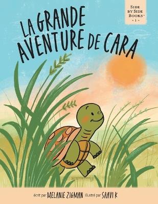 La grande aventure de Cara - Melanie Zigman - cover