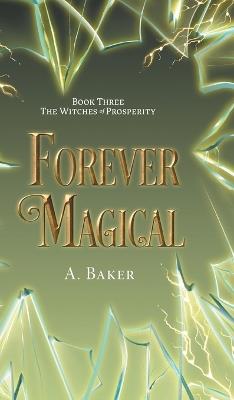 Forever Magical - A Baker - cover