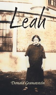 Leah - Donald Granatstein - cover