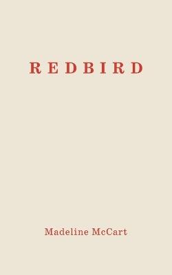 Redbird - Madeline McCart - cover