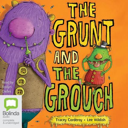The Grunt and the Grouch