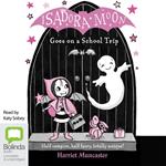 Isadora Moon Goes on a School Trip