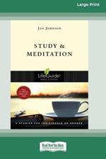 Study and Meditation (Large Print 16 Pt Edition)
