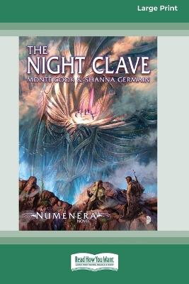 Numenera: The Night Clave [Large Print 16 Pt Edition] - Monte Cook,Shanna Germain - cover