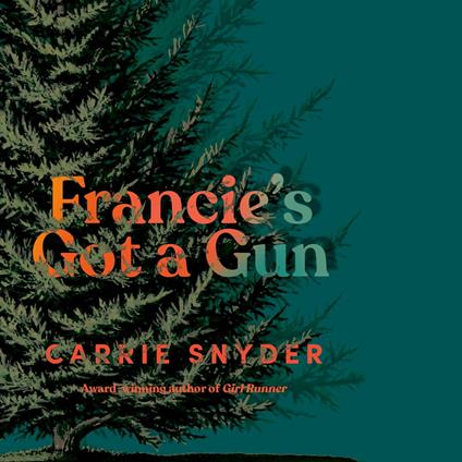 Francie's Got a Gun