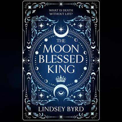 The Moon Blessed King
