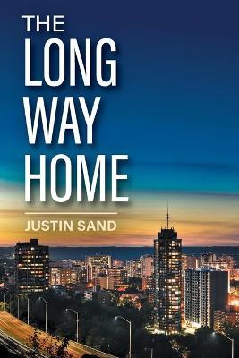 The Long Way Home - Justin Sand - cover