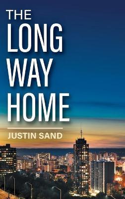 The Long Way Home - Justin Sand - cover