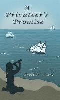 A Privateer's Promise - Marcia E Barss - cover