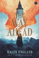 The Way Ahead - Kaleb England,Norskdaedalus - cover