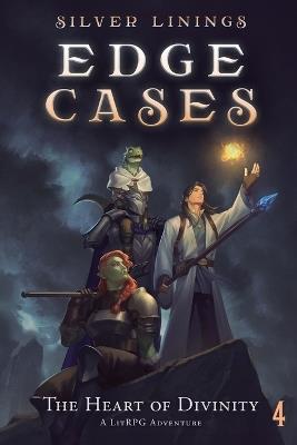 The Heart of Divinity: A Litrpg Adventure - Silver Linings - cover