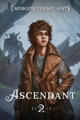 Ascendant 2 - Emergencycomplaints - cover